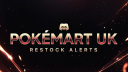 PokéMart UK - Restock Alerts Discord server banner
