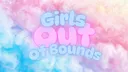 Girls Out of Bounds server banner