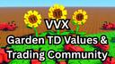 Garden Tower Defense Trading | (VVX) Banner