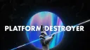 Platform Destroyer banner