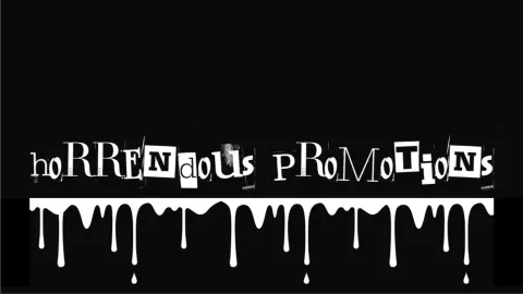 Horrendous Promotions banner
