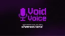 VoidVoice ™ banner