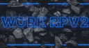 WORK RP V2 🌃 banner