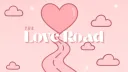 The Love Road Discord server banner