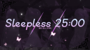 Sleepless 25:00 Discord server banner
