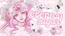 🩷 ׄ  ݂ 　/𝓔ternal 𝓢ugar　𓏼𓈒 Banner