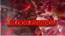 𝐁𝐋𝐎𝐎𝐃 𝐊𝐈𝐍𝐆𝐃𝐎𝐌 . banner