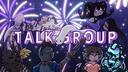 =.*TALK GROUP*.= Banner
