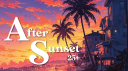 𝐀𝐟𝐭𝐞𝐫 𝐒𝐮𝐧𝐬𝐞𝐭 (𝟐𝟓+) server banner
