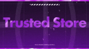 TRUSTED STORE banner