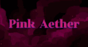 β¦Pink Aetherβ¦ server banner