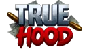 True Hood RP [NEW] banner