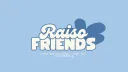 Raiso n friends 🦦 banner