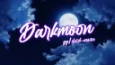 Darkmoon | Chilling . Social . Fun . Giveaway . Events . Dating . Pfp . Emotes banner