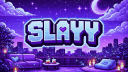 SLAYY banner