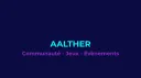 Aalther - Rejoins le calme avant la game banner