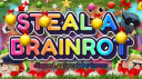 Steal A Brainrots | GIVEAWA... banner