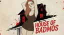 HOUSE OF BADMOS banner