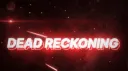 ♠Dead Reckoning♠ - Deadside PvP Server banner