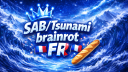 SAB/Tsunami brainrot FR banner