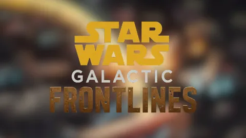 Star Wars GALACTIC FRONTLINES banner