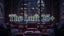 The Loft 25+ Discord server banner
