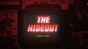 THE HIDEOUT Banner