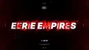 EERIE EMPIRES. Discord server banner