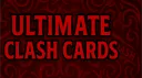 Ultimate Clash Cards (275+🍀) banner