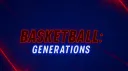 Basketball: Generations banner
