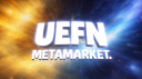 UEFN Metamarket banner