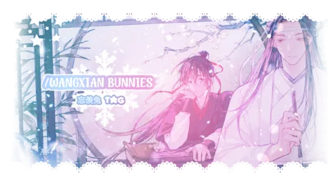忘羡兔 ౨ৎ /wangxian bunnies {tag} !! 𐔌՞. .՞𐦯 banner