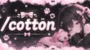 ⑅ /cotton ♡ ׅactive・ sfw ・ask2dm server banner