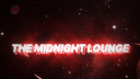 The Midnight Lounge banner