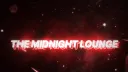 The Midnight Lounge Banner