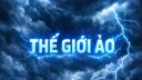 Thế Giới Ảo banner
