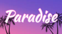 ⋆˚࿔  Paradise 𝜗𝜚˚⋆ Love ♯ Chill ♯ Hangout ♯ Fun server banner
