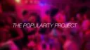 The Popularity Project banner
