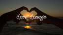 LoveLounge | Social • Active • Chilling • Friends • Cuties Discord server banner
