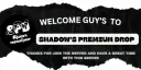 𝙎𝙃𝘼𝘿𝙊𝙒'𝙎 𝙋𝙍𝙀𝙈𝙄𝙐𝙈 𝘿𝙍𝙊𝙋 banner