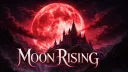 Moon Rising banner
