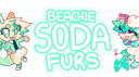 🏖 BEACHIE SODA FURS 🏝 server banner