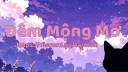 Đêm Mộng Mơ banner
