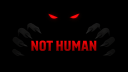 N0T HUMAN banner