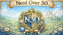 ⚜ Nerdy 30 Kingdom ⚜ Discord server banner