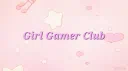 ✨💖girl gamer club 💖✨ server banner