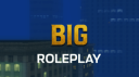 BIG Roleplay banner