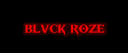 BLVCK ROZE🥀 ❄ banner