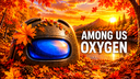 Oxygen | Among Us Banner
