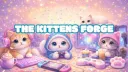 The Kittens Forge Banner